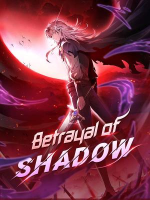 The Betrayal of Shadow Chapter 42 Bahasa Indonesia